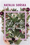Tyle jeszc... - Natalia Sońska -  Polish Bookstore 