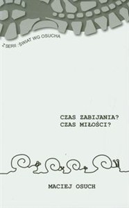 Obrazek Czas zabijania Czas miłości