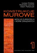 Zobacz : Konstrukcj... - Łukasz Drobiec, Radosław Jasiński, Adam Piekarczyk