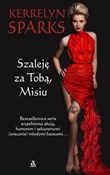 Szaleję za... - Kerrelyn Sparks -  books in polish 