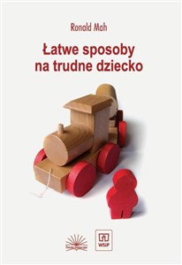 Obrazek Łatwe sposoby na trudne dziecko
