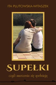 Picture of Supełki czyli marzenia się spełniają