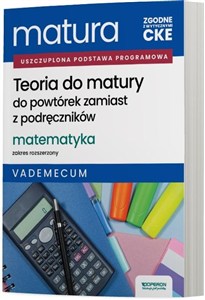 Picture of Matura 2026 Matematyka Teoria do matury Zakres rozszerzony Vademecum