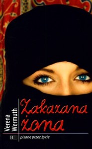 Obrazek Zakazana żona Moje lata z Chalidem szejkien Pubaju