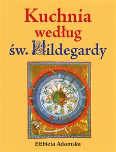 Obrazek Kuchnia według Św. Hildegardy