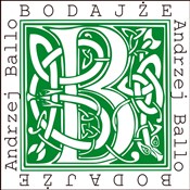 polish book : Bodajże - Andrzej Ballo