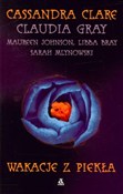 Wakacje z ... - Cassandra Clare, Claudia Gray, Maureen Johnson -  Książka z wysyłką do UK