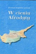 W cieniu A... - Jarosław Bogusław Misztak -  Polish Bookstore 