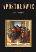 Polska książka : Apostołowi... - Anita Ganoun