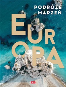 Obrazek Podróże marzeń. Europa