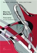 Zobacz : Toccata na... - Maciej Małecki