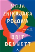Polska książka : Moja znika... - Britt Bennett