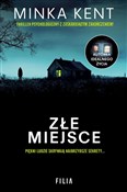 Złe miejsc... - Kent Minka -  Polish Bookstore 