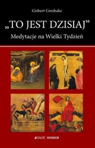 Picture of To jest dzisiaj Medytacje na Wielki Tydzień