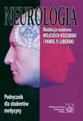 Neurologia... - Kozubski Wojciech, Liberski Paweł P. -  books in polish 