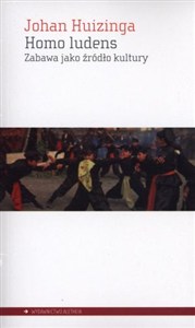 Obrazek Homo ludens Zabawa jako źródło kultury
