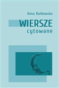 Książka : Wiersze cy... - Anna Bańkowska