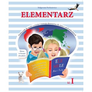Obrazek ELEMENTARZ DLA DZIECI POLONIJNYCH. KLASA 1