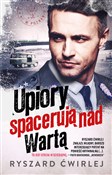 Zobacz : Upiory spa... - Ryszard Ćwirlej