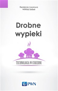 Obrazek Drobne wypieki Technologia w cukierni