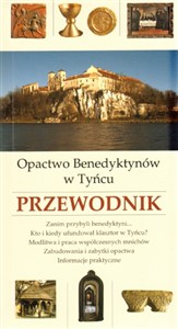 Obrazek Przewodnik. Opactwo Benedyktynów w Tyńcu
