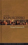 Szachinsza... - Ryszard Kapuściński -  books from Poland