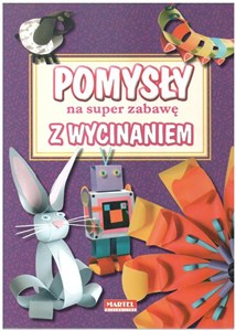 Obrazek Pomysły na super zabawę z wycinaniem
