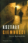 Zobacz : Kształt ci... - Jacek Kalinowski