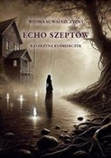 Echo szept... - Katarzyna Kuśmierczyk -  books in polish 