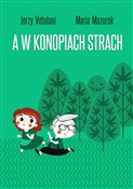 A w konopi... - Jerzy Vetulani, Maria Mazurek -  books from Poland