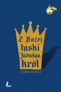 Obrazek Z Bożej łaski Jadwiga król