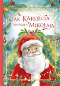 Jak Karolc... - Justyna Balcewicz -  books from Poland
