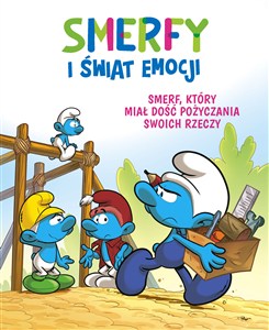Obrazek Smerfy i świat emocji. Smerf, który miał dość pożyczania swoich rzeczy
