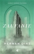Zaufanie - Hernan Diaz -  foreign books in polish 