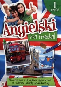 Obrazek Angielski na medal Część 1 Powtórzenie i utrwalenie słownictwa z zakresu szkoły podstawowej