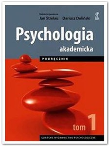 Obrazek Psychologia akademicka Podręcznik Tom 1