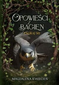 Obrazek Opowieści z Bagien Tom 3 Zagraj mi