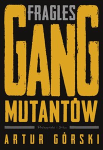 Obrazek Fragles. Gang Mutantów. Duże Litery