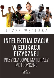 Obrazek Intelektualizacja w edukacji fizycznej