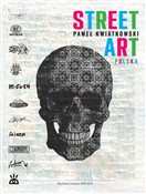 Zobacz : Street Art... - Paweł Kwiatkowski