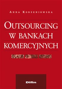 Obrazek Outsourcing w bankach komercyjnych