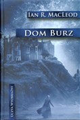 Książka : Dom burz - Ian R. MacLeod
