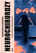 Polska książka : Neurochiru... - Marianna Fijewska