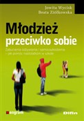Młodzież p... - Jowita Wycisk, Beata Ziółkowska - Ksiegarnia w UK