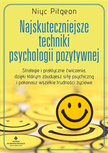 Obrazek Najskuteczniejsze techniki psychologii pozytywnej