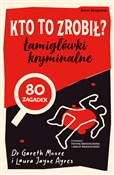 Polska książka : Kto to zro... - Gareth Moore, Ayres Laura Jayne