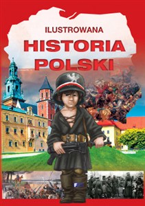 Obrazek Ilustrowana historia Polski