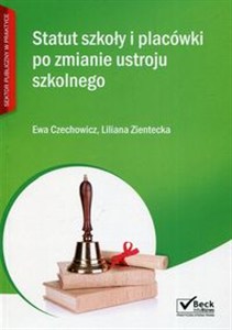 Obrazek Statut szkół i placówki po zmianie ustroju szkolnego + CD