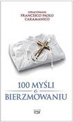 100 myśli ... - Francesco Paolo Caramanico (oprac.) -  books from Poland