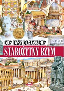 Obrazek Co? Jak? Dlaczego? Starożytny Rzym